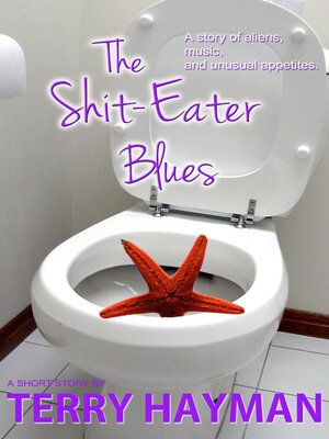 cover image of The Shit-Eater Blues